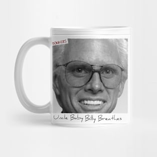 Uncle Baby Billy Breathes Mug